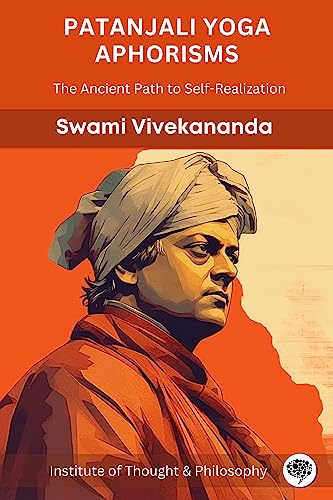 Patanjali Yoga Sutras: The Ancient Path to Self-Realization (by ITP Press)