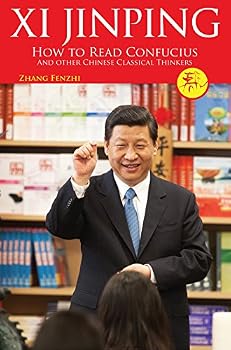 Hardcover Xi Jinping: How to Read Confucius and Other Chinese Classical Thinkers Book
