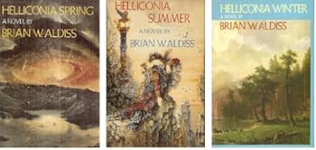 Helliconia: The Classic Epic Trilogy in One Volume