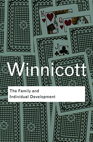 The Family and Individual Development (Routledge Classics (Paperback))