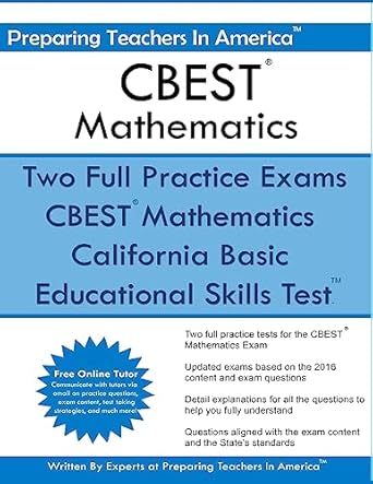 CBEST Mathematics: California Basic Educational Skills Test: America ...