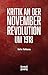 Produktbild Kritik an der Novemberrevolution um 1918: Persönliche Einblicke aus politischer und gesellschaftlicher Sicht