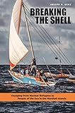 Breaking the Shell: Voyaging from Nuclear Refugees to People of the Sea in the Marshall Islands