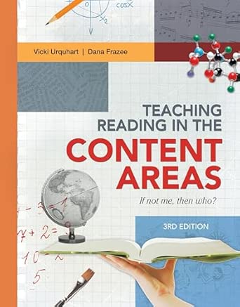 Teaching Reading in the Content Areas: If Not Me, Then Who? 3rd Edition book cover