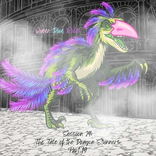 Session 24: The Tale of the Dragon Stunners Part 19