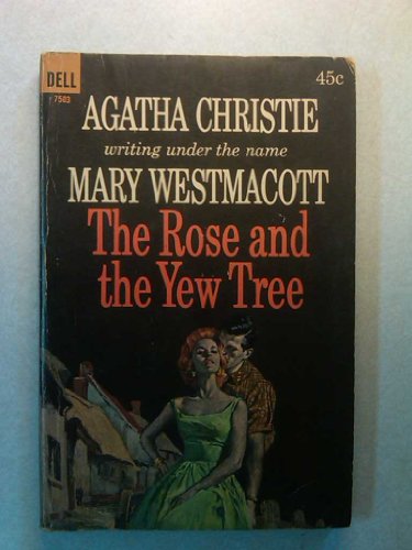 The Rose and the Yew Tree B00223U4JA Book Cover