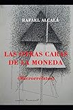 otras monedas como el bitcoin  LAS OTRAS CARAS DE LA MONEDA: (Microrrelatos)