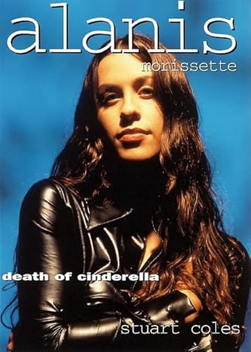 Alanis Morissette: Death of Cinderella