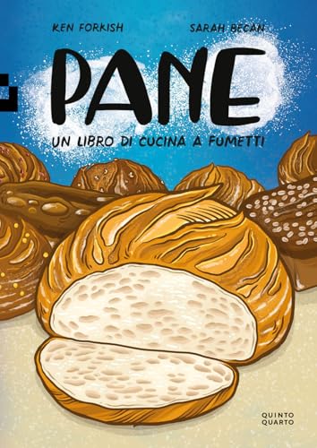 Pane. Un libro di cucina a fumetti