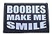 Boobies Make Me Smile Morale Patch Removable Hook and Loop for Molle Gear, Operator Hat, Rucksack, Pack Bag, Backpack, Made in The USA