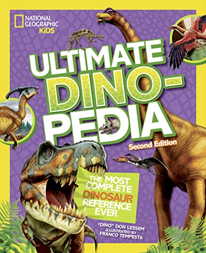 National Geographic Kids Ultimate Dinopedia, 2nd Edition (NGK Ultimate Pedias)