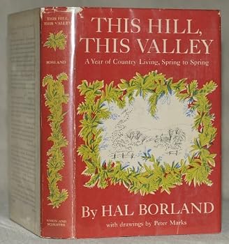 This Hill, This Valley by Hal Borland (1957-01-01)