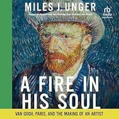 A Fire in His Soul Audiolibro Por Miles J. Unger arte de portada