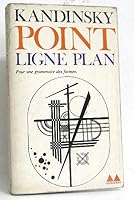 Point ligne plan. Pour une grammaire des formes B071P3F61V Book Cover