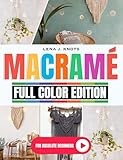 Macramè: 101 Easy Steps for Beginners to Creating Beautiful Plant Hangers for Your Home on a Budget.