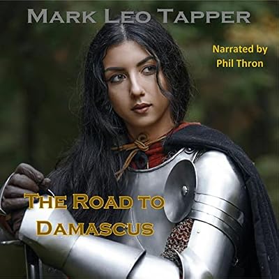 The Road to Damascus: K-Nurse, The Knight-Nurses of the Order of St. John, Book 1