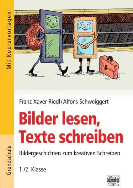Bilder lesen, Texte schreiben / 1./2. Klasse - Kopiervorlagen: Bildergeschichten zum kreativen Schreiben. 1./2. Klasse Grundschule. Mit Kopiervorlagen