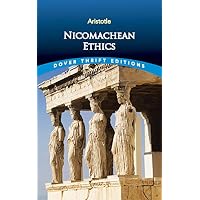 The Nicomachean Ethics