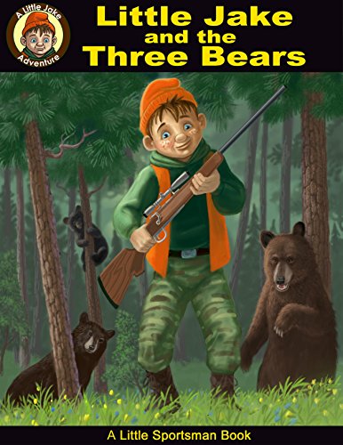 Little Jake and the Three Bears 0991124308 Book Cover
