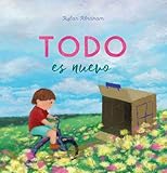Todo es nuevo (Spanish Edition)