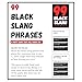 99 BLACK SLANG PHRASES & THE CAUCASIAN WAY TO SAY THEM - The Viral Party Game That Will Shock You - Funny Adult Card Game & Icebreaker Ideas, Game Nights, & Big or Small Groups, 2+ Players