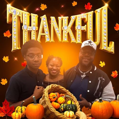 Da Godlab with Brother Doc, Episode 206, "Thankful...indeed"