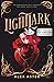 Hund und günstig Kaufen-Lightlark: Die Fantasy-Sensation aus den USA, die Hunderttausende auf TikTok begeistert (Die Lightlark-Reihe, Band 1)