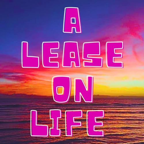 A Lease On Life copertina