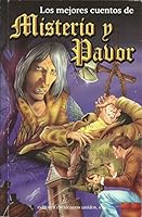 Los Mejores Cuentos de Misterio y Pavor 9681516915 Book Cover