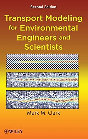 Transport Modeling for Environmental Engineers and Scientists book cover