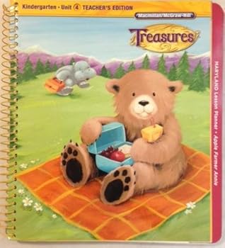 Unknown Binding Kindergarten: Teacher's Edition (Treasures, Unit 4) Book