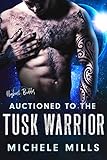  Auctioned to the Tusk Warrior (English Edition)