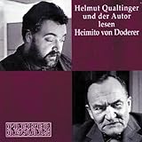 Helmut Qualtinger und der Autor lesen Heimito von Doderer - Helmut Qualtinger, Heimito von Doderer Heimito von Doderer Verlag: Preiser Records 