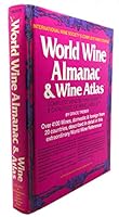 World Wine Almanac & Wine Atlas: Complete Wine Buying Guide & Catalogue of Wine Labels 0892190019 Book Cover