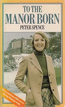 Paperback To The Manor Born Book