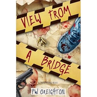 View from a Bridge Audiolibro Por P.W. Creighton arte de portada