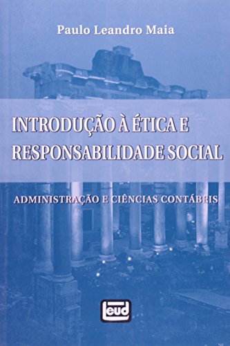 Introdução A Ética E Responsabilidade Social