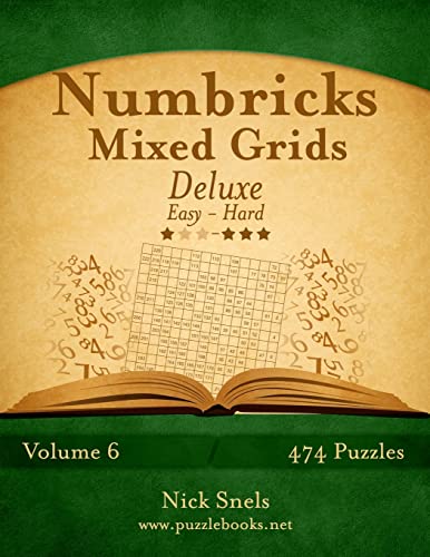 Numbricks Mixed Grids Deluxe - Easy to Hard - Volume 6 - 474 Puzzles