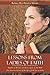 Lessons from Ladies of Faith: Studies in the Lives of Select Women in the Bible That Teach Us Lessons of the Life of Faith for Us Today