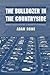 The Bulldozer in the Countryside: Suburban Sprawl and the Rise of American Environmentalism (Studies in Environment and History)