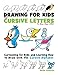 Drawing for Kids with Cursive Letters in Easy Steps ABC: Cartooning for Kids and Learning How to Draw with the Cursive Alphabet
