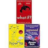 What If, How To, Untamed Stop Pleasing Start Living 3 Books Collection Set