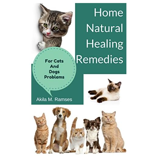 Home Natural Healing Remedies For Cats And Dogs Problems