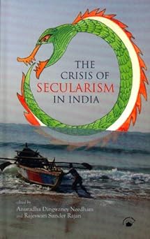 The Crisis Of Secularism In India book cover