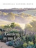 Gardens in My Life (English Edition)