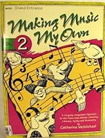 Making Music on My Own : Volume 2 : Grand Entrance B073ZNNWXR Book Cover