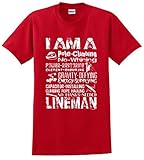 I am a Lineman, Badass Lineman Gift T-Shirt