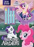 My Little Pony the Movie Friendship Adventure: With over 30 Stickers!