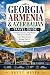 Georgia, Armenia & Azerbaijan Travel Guide: Complete Caucasus Trip Planner with Scenic Routes, Local Experiences, Budget Tips & Smart Itineraries (Traveler’s Discovery Guide)
