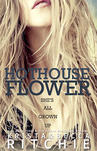 Hothouse Flower: The Calloway Sisters, Book 2 (The Calloway Sisters, 2) Paperback – Box set, March 28, 2014